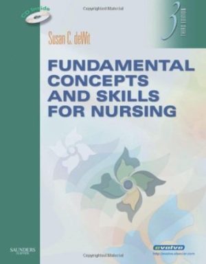 Fundamental Concepts and Skills for Nursing 3rd Edition deWit