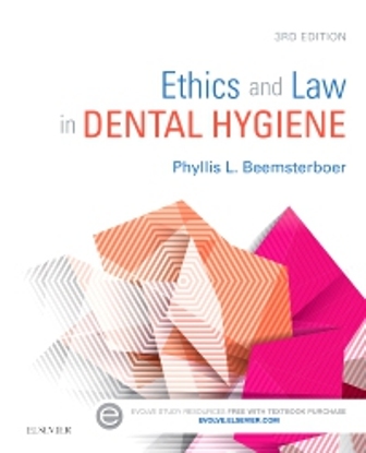 Ethics and Law in Dental Hygiene 3rd Edition Beemsterboer