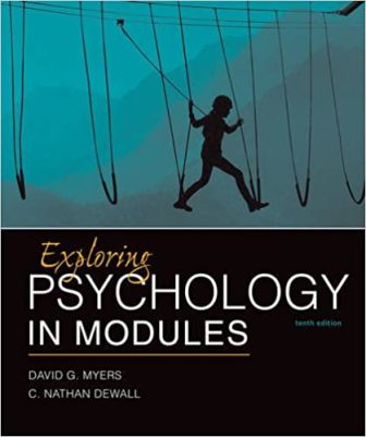 Test Bank for Exploring Psychology in Modules 10th Edition Myers