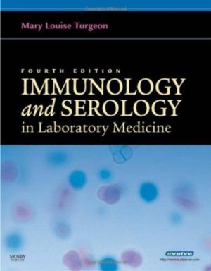 Immunology and Serology in Laboratory Medicine 4th Edition Turgeon