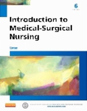 Introduction to Medical-Surgical Nursing 6th Edition Linton