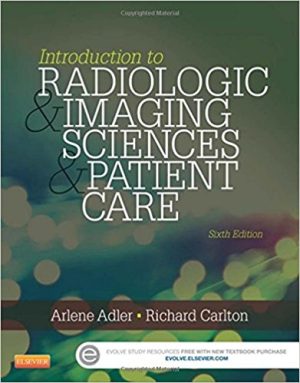 Introduction to Radiologic and Imaging Sciences and Patient Care 6th Edition Adler