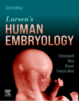 Larsen's Human Embryology 6th Edition Schoenwolf