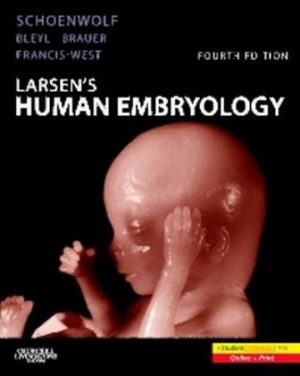 Larsen's Human Embryology 4th Edition Schoenwolf
