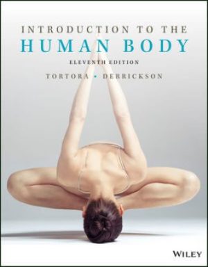 Introduction to the Human Body 11th Edition Tortora