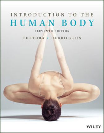 Introduction to the Human Body 11th Edition Tortora