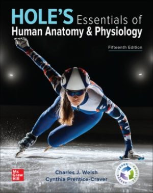 Hole's Essentials of Human Anatomy and Physiology 15th Edition Welsh