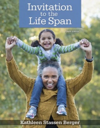 Invitation to the Life Span 4th Edition Berger