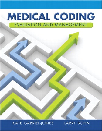 Medical Coding Evaluation and Management 1st Edition Gabriel-Jones
