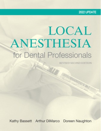 Local Anesthesia for Dental Professionals 2nd Edition Bassett