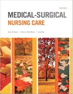 Medical-Surgical Nursing Care 4th Edition Burke