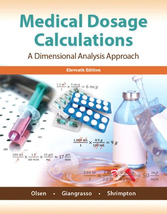 Medical Dosage Calculations 11th Edition Olsen