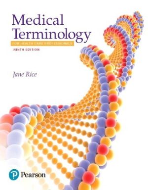 Medical Terminology for Health Care Professionals 9th Edition Rice