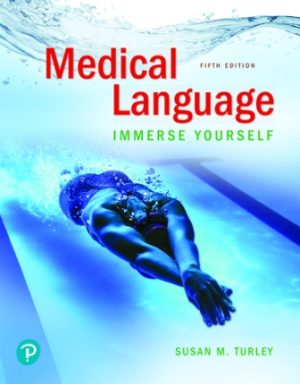Medical Language Immerse Yourself 5th Edition Turley