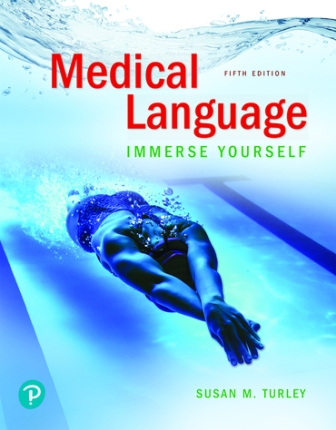 Medical Language Immerse Yourself 5th Edition Turley