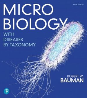 Microbiology with Diseases by Taxonomy 6th Edition Bauman