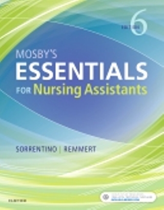Mosby's Essentials for Nursing Assistants 6th Edition Sorrentino