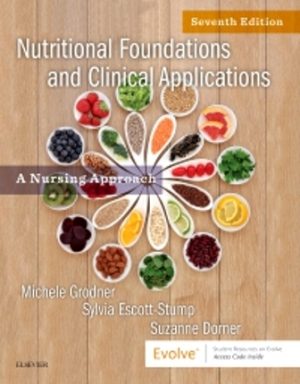 Nutritional Foundations and Clinical Applications 7th Edition Grodner