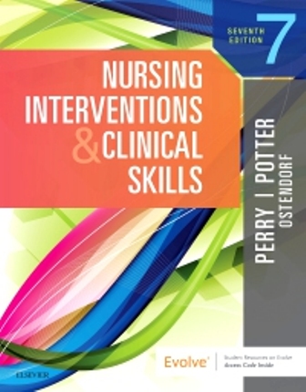 Nursing Interventions and Clinical Skills 7th Edition Perry