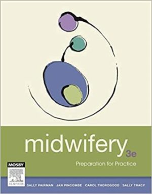 Midwifery: Preparation for Practice 3rd Edition Pairman