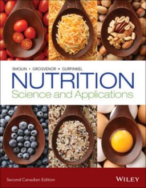 Nutrition Science and Applications 2nd Canadian Edition Smolin