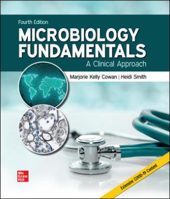 Microbiology Fundamentals: A Clinical Approach 4th Edition Cowan