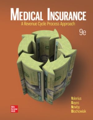 Medical Insurance: A Revenue Cycle Process Approach 9th Edition Valerius