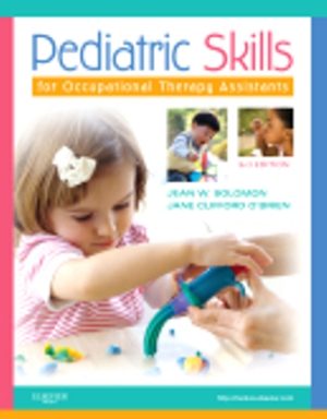 Pediatric Skills for Occupational Therapy Assistants 3rd Edition Solomon