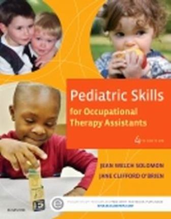 Pediatric Skills for Occupational Therapy Assistants 4th Edition Solomon