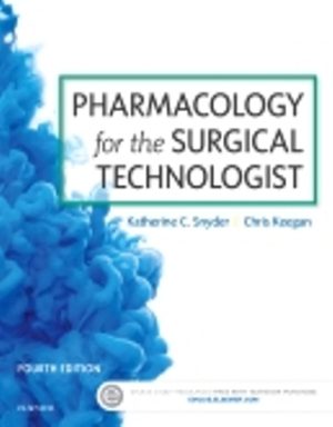 Pharmacology for the Surgical Technologist 4th Edition Snyder