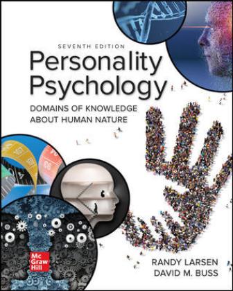 Personality Psychology: Domains of Knowledge About Human Nature 7th Edition Larsen
