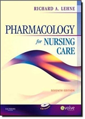 Pharmacology for Nursing Care 7th Edition Lehne
