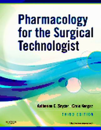 Pharmacology for the Surgical Technologist 3rd Edition Snyder