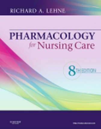 Pharmacology for Nursing Care 8th Edition Lehne