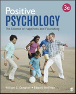Positive Psychology The Science of Happiness and Flourishing 3rd Edition Compton