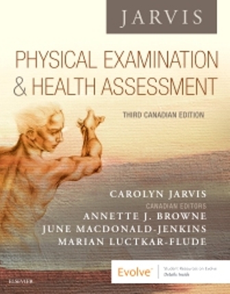 Physical Examination and Health Assessment - Canadian 3rd Edition Jarvis