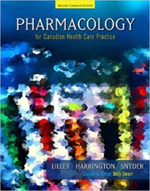 Pharmacology for Canadian Health Care Practice 2nd Edition Lilley