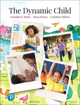 The Dynamic Child 1st Canadian Edition Manis