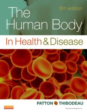 The Human Body in Health and Disease 6th Edition Patton