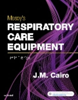 Mosby's Respiratory Care Equipment 10th Edition Cairo