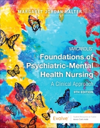 Varcarolis' Foundations of Psychiatric-Mental Health Nursing 9th Edition Halter