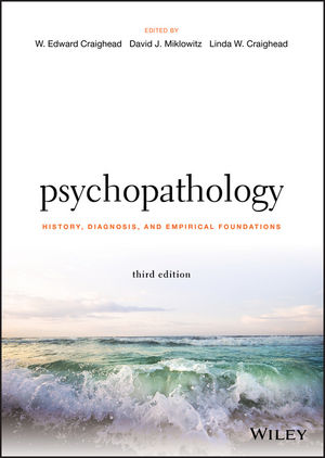 Psychopathology: History Diagnosis and Empirical Foundations 3rd Edition Craighead