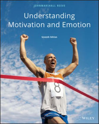 Understanding Motivation and Emotion 7th Edition Reeve