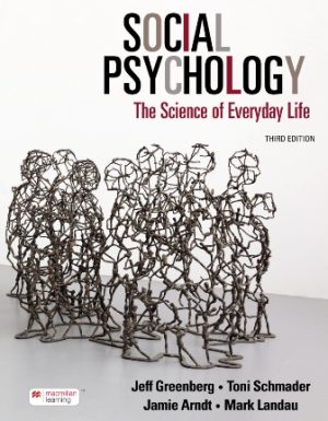 Social Psychology The Science of Everyday Life 3rd Edition Greenberg