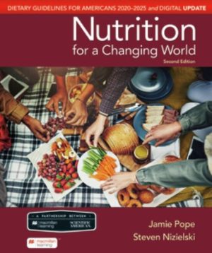 Scientific American Nutrition for a Changing World: Dietary Guidelines for Americans 2020-2025 & Digital Update 2nd Edition Pope