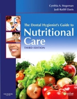 The Dental Hygienist's Guide to Nutritional Care 3rd Edition Stegeman
