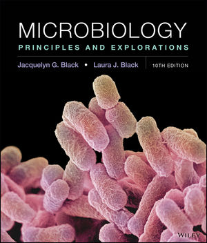 Microbiology: Principles and Explorations 10th Edition Black