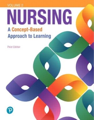 Nursing A Concept-Based Approach to Learning, Volume II 3rd Edition Pearson Education