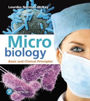 Microbiology: Basic and Clinical Principles 1st Edition Norman-McKay