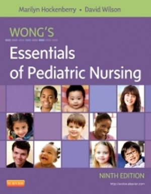 Wong's Essentials of Pediatric Nursing 9th Edition Hockenberry